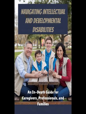 cover image of Navigating Intellectual and Developmental Disabilities